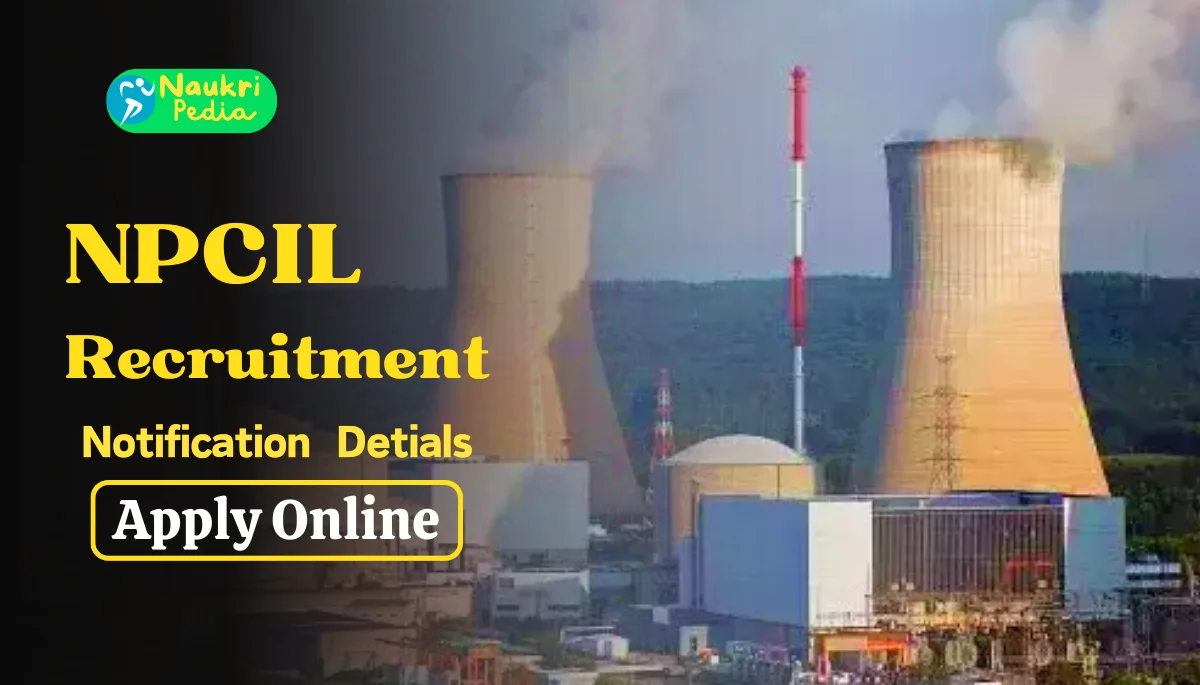 NPCIL Recruitment 2023 Notification (Out) Apply Online for 53 Vacancies