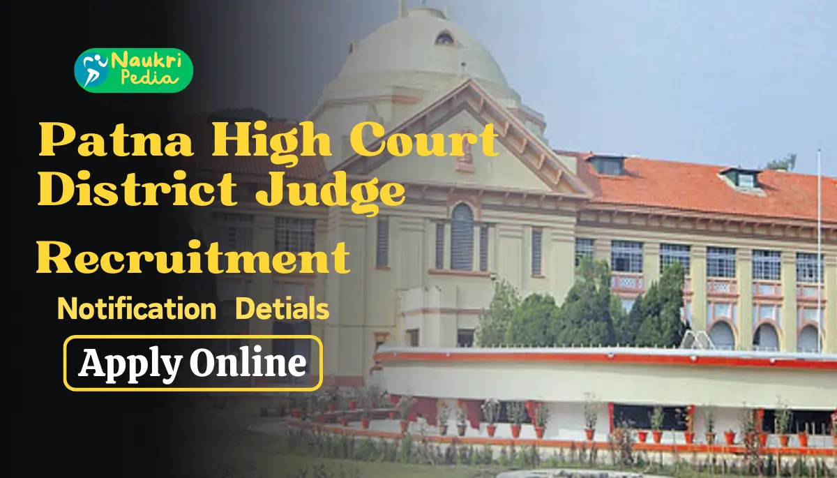 Patna High Court District Judge Recruitment 2023