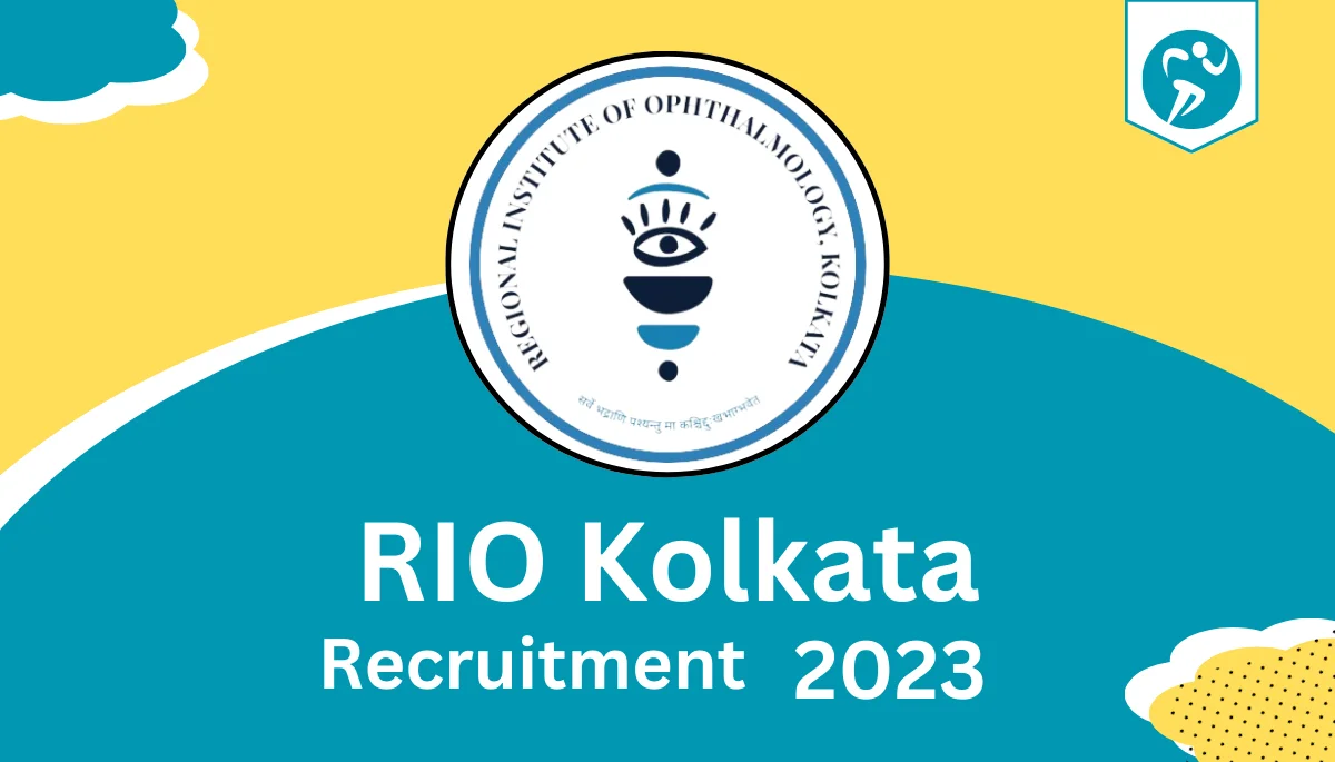 RIO Kolkata Recruitment 2023 - Apply Offline for Counsellor