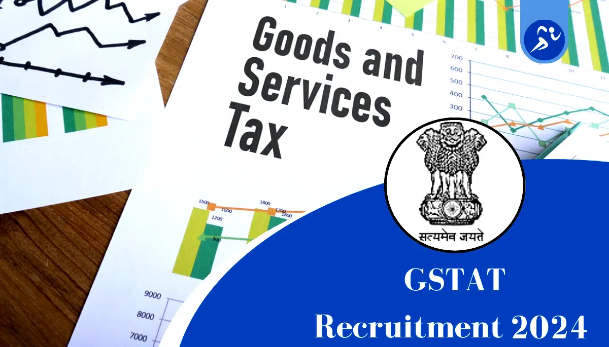 GSTAT Recruitment 2024: Apply Online for 96 Various Posts, Check Eligibility, Salary & How to Apply