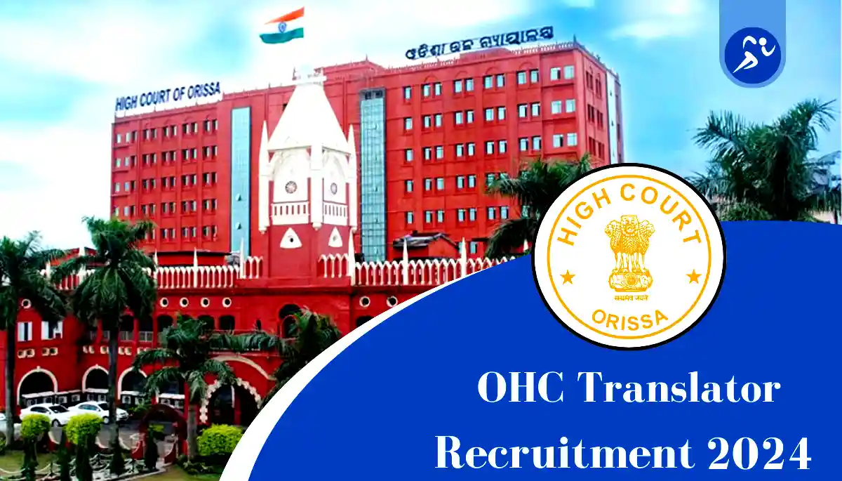 OHC Recruitment 2024: Apply Online for 23 Translator Posts, Check Eligibility, Salary & How to Apply