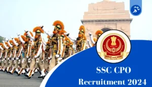 SSC CPO Recruitment 2024: Apply Online for 4187 Vacancies, Check Eligibility, Salary & How to Apply